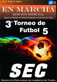EN MARCHA - Ao 8 - Nro 3 - Digital - 3 Torneo de Ftbol 5